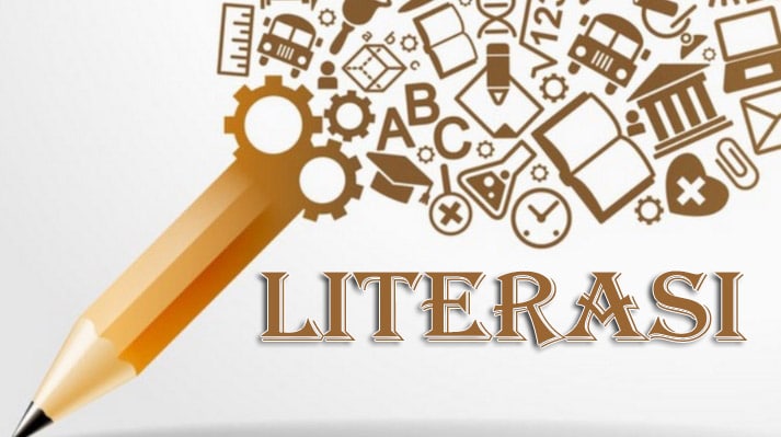 Pemahaman Tentang Literasi, Jenis, dan Juga Manfaatnya